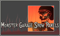 Monster Garage Show Panels